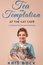 Tea and Temptation at the Cat Café af Kris Bock
