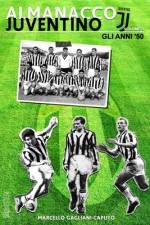 Almanacco Juventino - Volume 3 Gli anni '50 af Marcello Gagliani Caputo