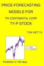 Price-Forecasting Models for Tri Continental Corp TY-P Stock af Ton Viet Ta