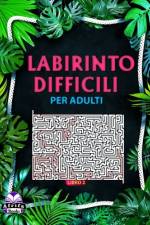 Libri labirinto difficili per adulti Libro 2 af Edward Afrifa Manu