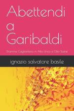Abettendi a Garibaldi af Ignazio Salvatore Basile