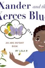 Xander and the Xerces Blue af Lola B