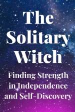 The Solitary Witch af Nichole Callaghan