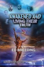 Awakened And Living Their Truth af Ed Breeding