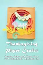 Thanksgiving Paper Crafts af Jamila Branch