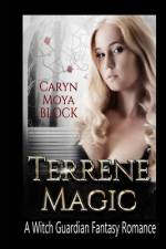Terrene Magic af Caryn Moya Block