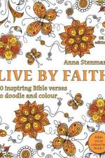 Live by faith af Anna Stenmark