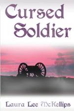 Cursed Soldier af Laura Lee McKellips
