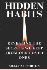 Hidden Habits af Mellisa G Norton