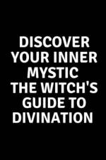Discover Your Inner Mystic af Nichole Callaghan