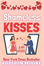 Shameless Kisses af Addison Moore