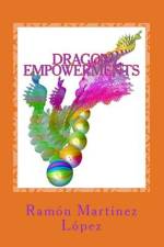 Dragon Empowerments af Ramon Martinez Lopez