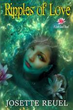 Ripples of Love af Josette Reuel