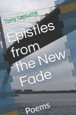 Epistles from the New Fade af Tony Laplume