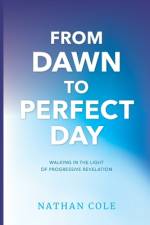 From Dawn to Perfect Day af Nathan Cole