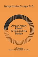 Ameen Albert Rihani af George Nicolas El-Hage
