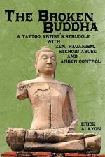 The Broken Buddha af Erick Alayon