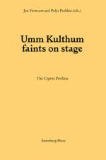 Umm Kulthum Faints on Stage af Jan Verwoert