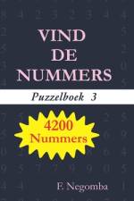 VIND DE NUMMERS Puzzelboek 3 af F Negomba