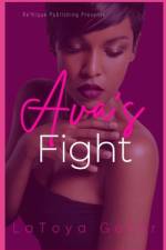 Ava's Fight af Latoya Geter-Shockley