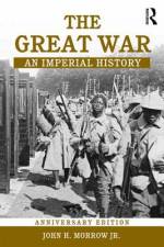 The Great War af John H Morrow Jr