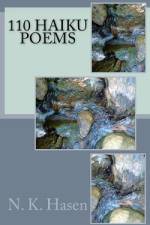 110 Haiku Poems af N K Hasen