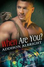 When Are You af Addison Albright