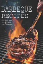 Barbeque Recipes af Stephanie Sharp