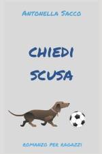 Chiedi scusa af Antonella Sacco