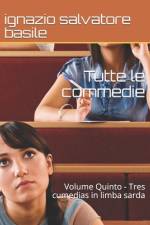 Tutte le commedie af Ignazio Salvatore Basile