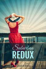 Suburban Redux af Andrew Biss
