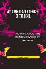 Avoiding Deadly Devices of the Devil af Ristine Abram