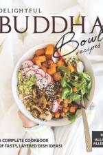 Delightful Buddha Bowl Recipes af Allie Allen