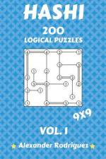Hashi logical Puzzles 9x9 - 200 vol. 1 af Alexander Rodriguez