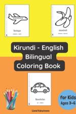 Kirundi - English Bilingual Coloring Book for Kids Ages 3 - 6 af Lionel Kubwimana