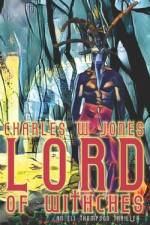 Lord of Witches af Charles W Jones