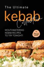 The Ultimate Kebab Collection af Noah Wood