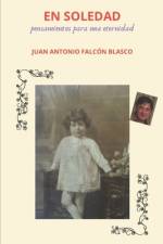 En Soledad af Juan Antonio Falcón Blasco