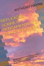 Reflexões Sobre O Pensamento de Eckartshausen af Anthony Mamre
