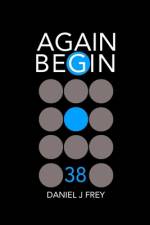 Again Begin 38 af Matthew Frey