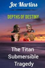 Depths of Destiny af Joe Martins