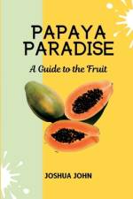 Papaya Paradise af Joshua John