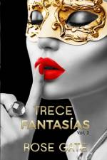Trece Fantasías Vol.2 af Rose Gate