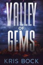 Valley of Gems af Kris Bock