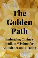 The Golden Path af Nichole Callaghan