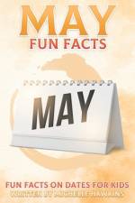 May Fun Facts af Michelle Hawkins