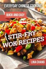 Everyday Chinese Cooking af Lina Chang