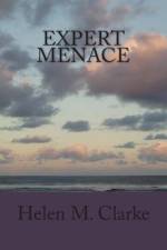 Expert Menace af Helen M Clarke