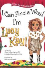 I Can Find A Way! I'm Lucy Kay! af Judith E Cunningham Med