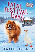 Fatal Festival Days af Jamie Blair